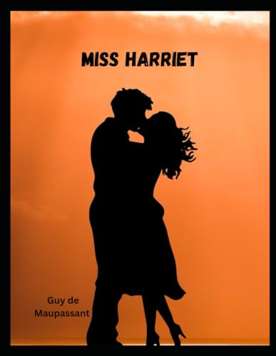 Miss Harriet von Independently published